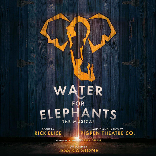 Water for Elephants the Musical